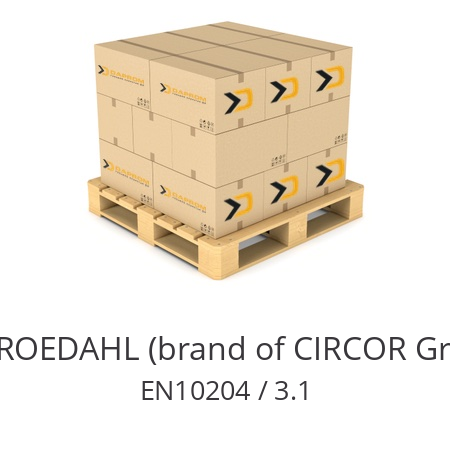   SCHROEDAHL (brand of CIRCOR Group) EN10204 / 3.1