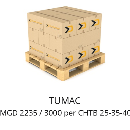   TUMAC MGD 2235 / 3000 per CHTB 25-35-40