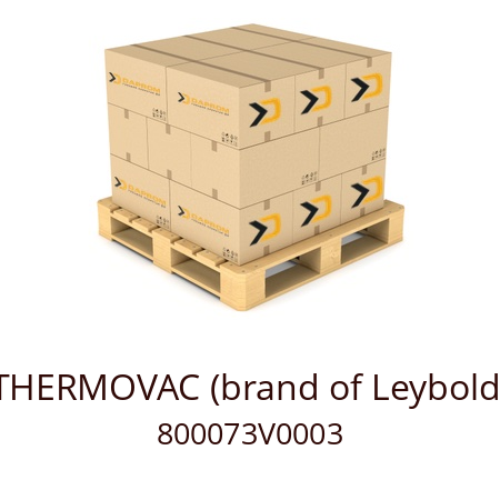   THERMOVAC (brand of Leybold) 800073V0003