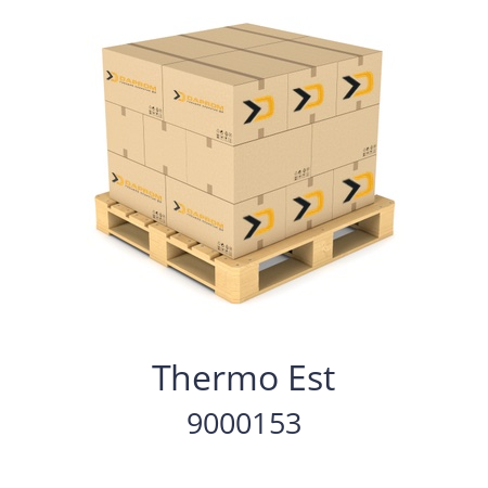   Thermo Est 9000153